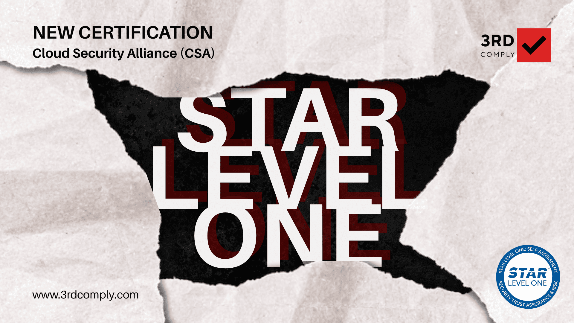 3rdComply achieves STAR Level One cloud security certification from CSA
