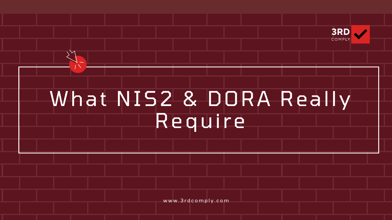 A Checklist Isn't Enough Anymore" by 3rdComply on NIS2 and DORA vendor risk requirements