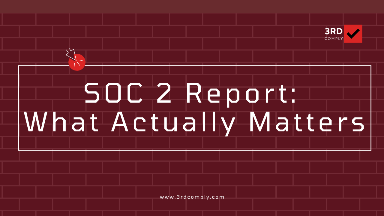 Guide to reading and interpreting a SOC 2 vendor security report